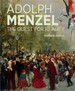 Adolph Menzel: the Quest for Reality