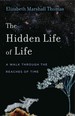 The Hidden Life of Life: a Walk Through the Reaches of Time