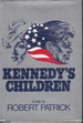 Kennedy's Children a Play in Two Acts