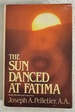 The Sun Danced at Fatima