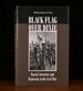 Black Flag Over Dixie Racial Atrocities and Reprisals in the Civil War