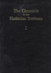 Chronicle of the Hutterian Brethren, Volume I, ("Known as Das Grosse Geschichtbuch Der Hutterischen Bruder"),