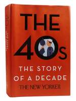 The 40s the Story of a Decade