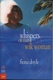 Whispers of This Wik Woman