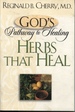 God's Pathway to Healing Herbs That Heal