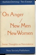 Two Essays: on Anger/ New Men New Women: Some Thoughts on Nonviolence