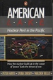 American Lake: Nuclear Peril in the Pacific