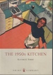 The 1950s Kitchen (Shire Library)