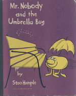 Mr. Nobody and the Umbrella Bug