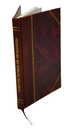 Shakespeare His Ethical Teaching 1922 [Leather Bound]