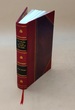 Ten Months Among the Tents of the Tuski, With Incidents of an Arctic Boat Expedition in Searth of Sir John Franklin, as Far as the Mackenzie River, and Cape Bathurst 1853 [Leather Bound]