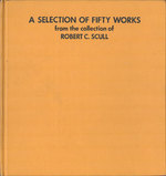 A Selection of Fifty Works From the Collection of Robert C. Scull. Sale Number. 3557. First Edition. Annotated