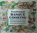 Traditional Basque Cooking: History and Preparation