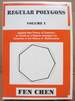 Regular Polygons: Applied New Theory of Trisection to Construct a Regular Heptagon for Centuries in the History of Mathematics Volume I.