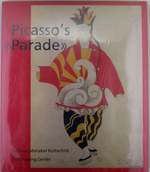 Picasso's Parade. From Street to Stage