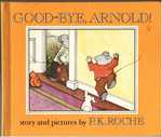 Good-Bye, Arnold
