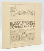 Barry Parker & Raymond Unwin Architects [Exhibition Catalogue]