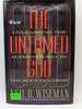 The Untamed God: Unleashing the Supernatural in the Body of Christ