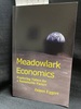 Meadowlark Economics: Exploring Values for a Sustainable Future (Revised Edition)