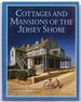 Cottages and Mansions of the Jersey Shore