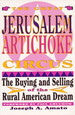 Great Jerusalem Artichoke Circus: the Buying and Selling of the Rural American Dream