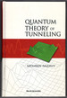 Quantum Theory of Tunneling