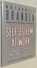 Self Esteem at Work: How Confident People Make Powerful Companies