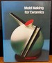 Mold Making for Ceramics
