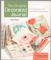 The Complete Decorated Journal a Compendium of Journaling Techniques
