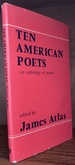 Ten American Poets--an Anthology of Poems