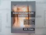 Basic Acupuncture Exercises: Volume of Questions & Answers for Each Individual Channel and Vessel