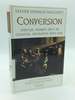 Conversion: Spiritual Insights Into an Essential Encounter With God