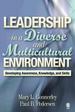 Leadership in a Diverse and Multicultural Environment: Developing Awareness, Knowledge, and Skills