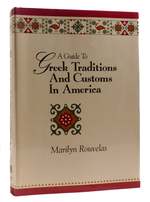 A Guide to Greek Traditions and Customs in America
