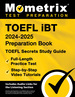 Toefl Ibt 2024-2025 Preparation Book-Toefl Secrets Study Guide