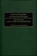Native Peoples of the Southwest: Negotiating Land, Water, and Ethnicities (Native Peoples of the Americas)