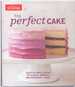 The Perfect Cake Your Ultimate Guide to Classic, Modern, and Whimsical Cakes