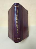 The Sculptures and Inscription of Darius the Great on the Rock of Behistun in Persia 1907 [Leather Bound]