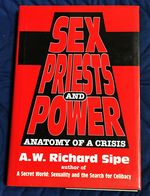 Sex Priests and Power, Anatomy of a Crisis