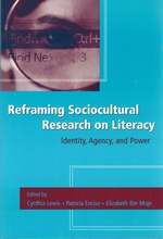 Reframing Sociocultural Research on Literacy