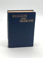 Religion and Medicine (1908) the Moral Control of Nervous Disorders