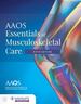 Aaos Essentials of Musculoskeletal Care, Sixth Edition