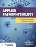 Applied Pathophysiology for the Advanced Practice Nurse, Second Edition