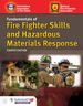 Fundamentals of Fire Fighter Skills and Hazardous Materials Response Includes Navigate Advantage Access, Fourth Edition