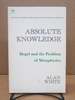 Absolute Knowledge: Hegel and the Problem of Metaphysics
