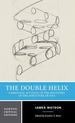 The Double Helix: a Personal Account of the Discovery of the Structure of Dna: a Norton Critical Edition, First Edition