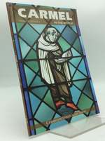 Carmel in the World: Carmelite Spirituality Today-Volume Liv No. 1, 2015