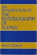 An Introduction to the Historiography of Science
