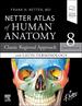 Latin Terminology Netter Atlas of Human Anatomy: Classic Regional Approach With Latin Terminology, 8th Edition