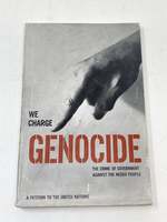 We Charge Genocide: the Historic Petition to the United Nations for Relief From a Crime of the United States Government Against the Negro People; (a Petition to the United Nations)